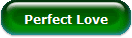 Perfect Love